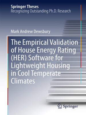 cover image of The Empirical Validation of House Energy Rating (HER) Software for Lightweight Housing in Cool Temperate Climates